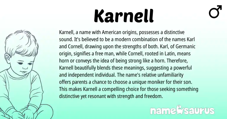 Infographic about Karnell name meaning, Karnell is a name from American origin(s).