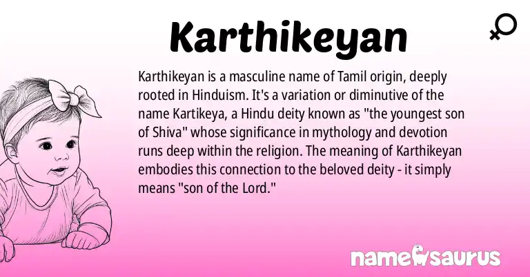 Infographic about Karthikeyan name meaning, Karthikeyan is a name from Tamil, Hinduism origin(s).
