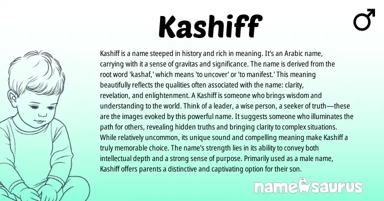 Infographic about Kashiff name meaning, Kashiff is a name from Arabic origin(s).