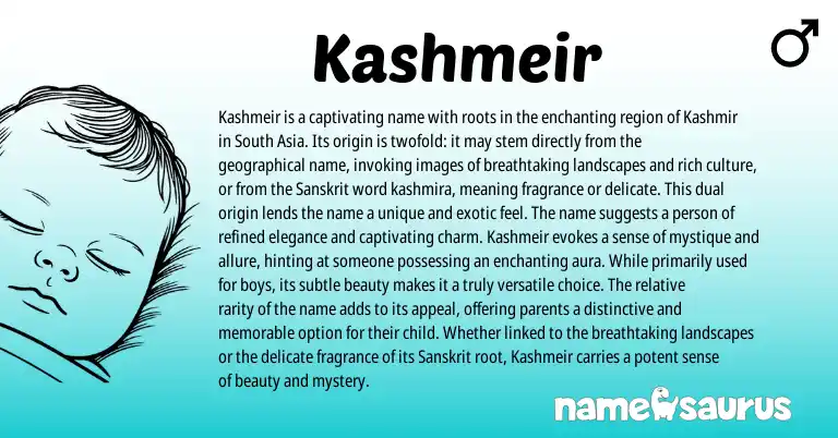 Infographic about Kashmeir name meaning, Kashmeir is a name from Persian, Sanskrit origin(s).