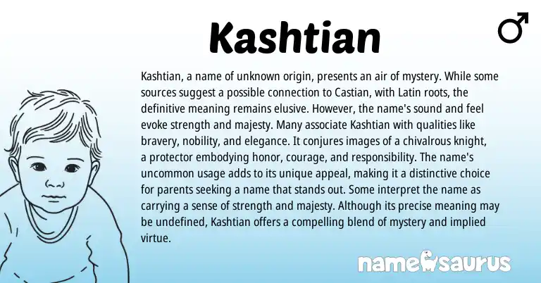 Infographic about Kashtian name meaning, Kashtian is a name from Latin, Persian origin(s).