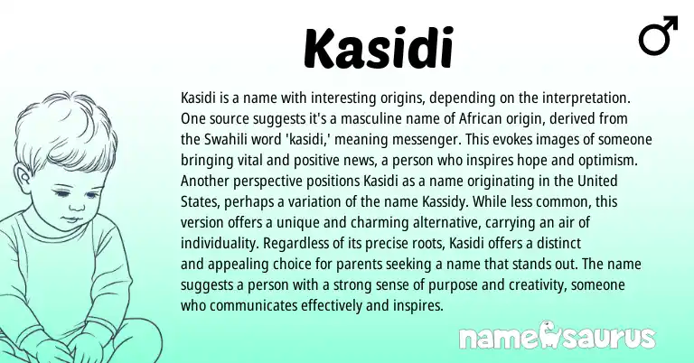 Infographic about Kasidi name meaning, Kasidi is a name from African, Swahili origin(s).