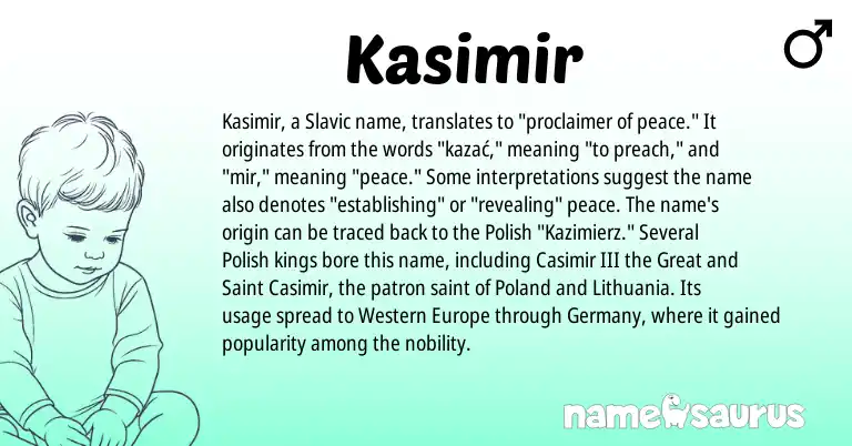 Infographic about Kasimir name meaning, Kasimir is a name from Slavic, Polish origin(s).