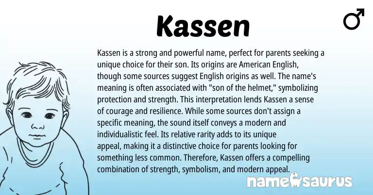 Infographic about Kassen name meaning, Kassen is a name from English origin(s).