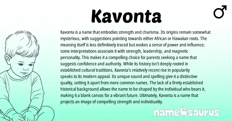 Infographic about Kavonta name meaning, Kavonta is a name from African, Hawaiian origin(s).