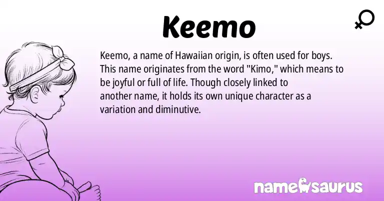 Infographic about Keemo name meaning, Keemo is a name from Hawaiian origin(s).