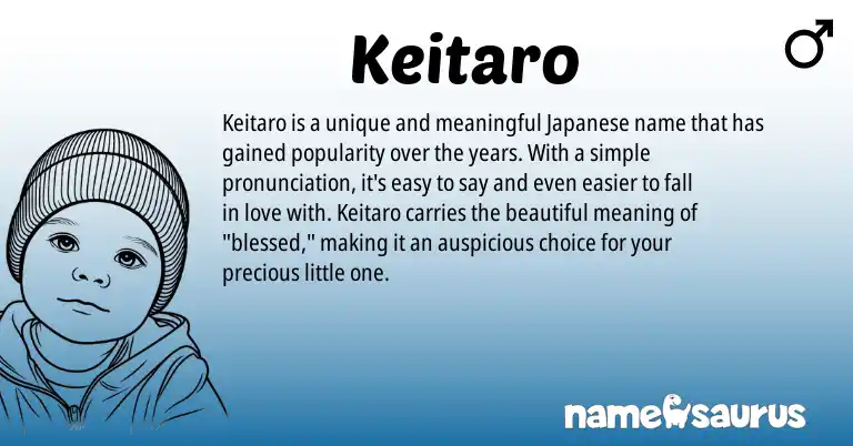 Infographic about Keitaro name meaning, Keitaro is a name from Japanese origin(s).