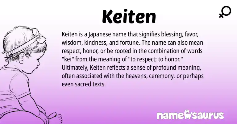Infographic about Keiten name meaning, Keiten is a name from Japanese origin(s).