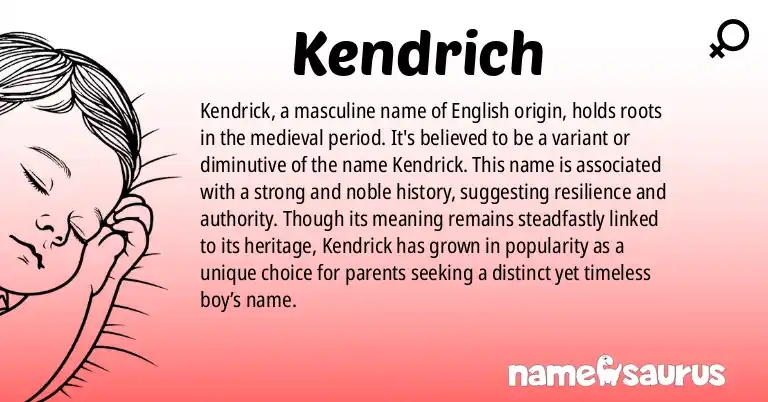Infographic about Kendrich name meaning, Kendrich is a name from English origin(s).