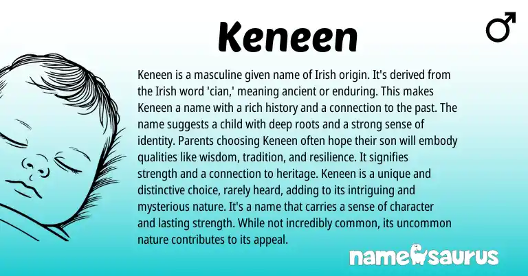 Infographic about Keneen name meaning, Keneen is a name from Irish origin(s).