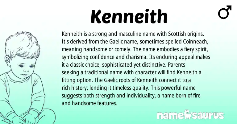 Infographic about Kenneith name meaning, Kenneith is a name from Scottish, Gaelic origin(s).