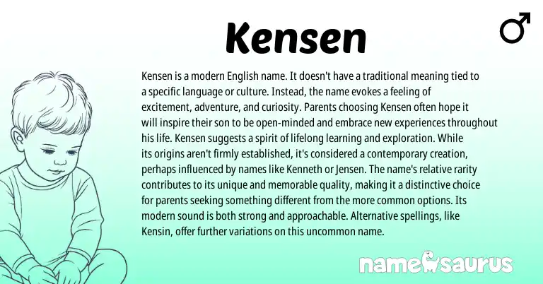 Infographic about Kensen name meaning, Kensen is a name from English origin(s).