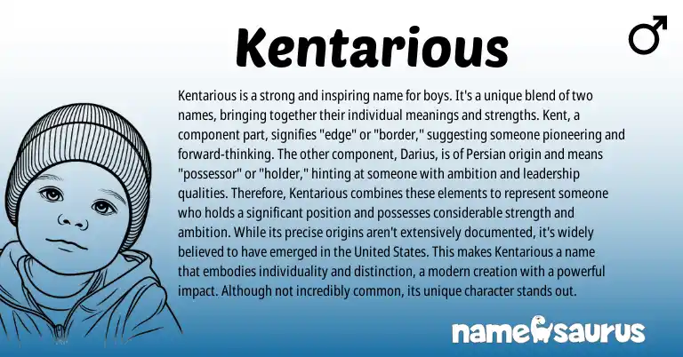Infographic about Kentarious name meaning, Kentarious is a name from Persian origin(s).