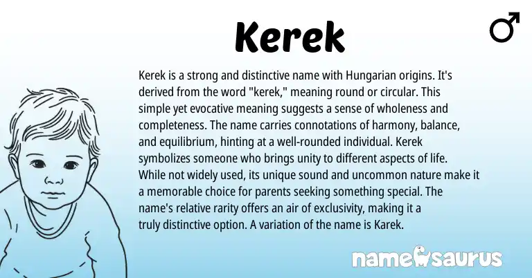 Infographic about Kerek name meaning, Kerek is a name from Hungarian origin(s).