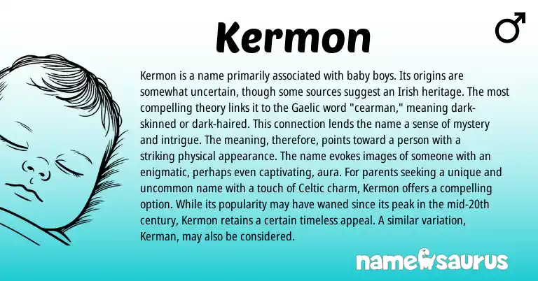 Infographic about Kermon name meaning, Kermon is a name from Gaelic, Celtic, Irish origin(s).