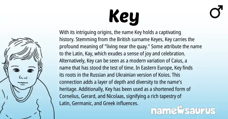 Infographic about Key name meaning, Key is a name from Ukrainian, British, Russian, Germanic, Latin, Greek origin(s).