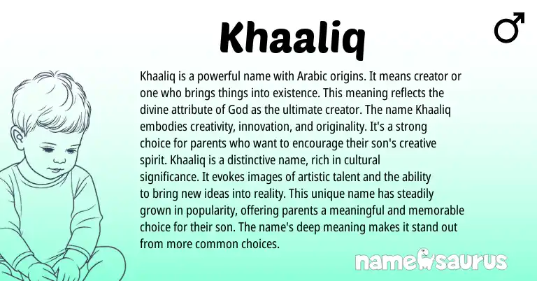 Infographic about Khaaliq name meaning, Khaaliq is a name from Arabic origin(s).