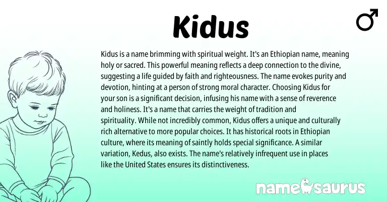 Infographic about Kidus name meaning, Kidus is a name from Ethiopian origin(s).