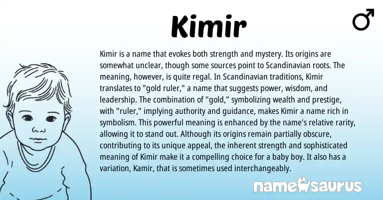 Infographic about Kimir name meaning, Kimir is a name from Scandinavian origin(s).