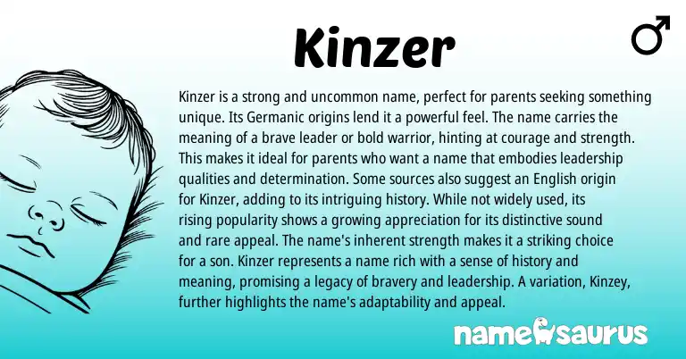 Infographic about Kinzer name meaning, Kinzer is a name from Germanic origin(s).