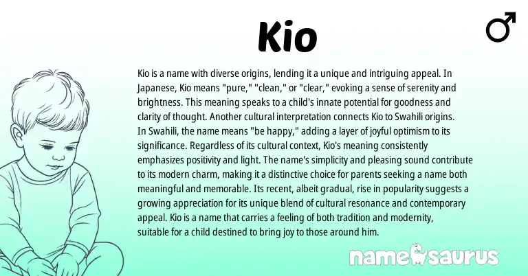 Infographic about Kio name meaning, Kio is a name from Swahili, Japanese origin(s).