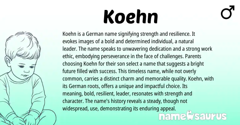 Infographic about Koehn name meaning, Koehn is a name from German, Germanic origin(s).