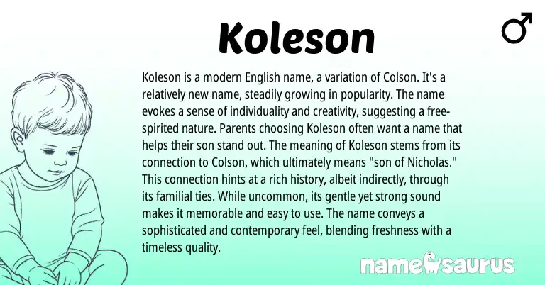 Infographic about Koleson name meaning, Koleson is a name from English origin(s).