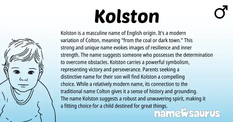 Infographic about Kolston name meaning, Kolston is a name from English origin(s).