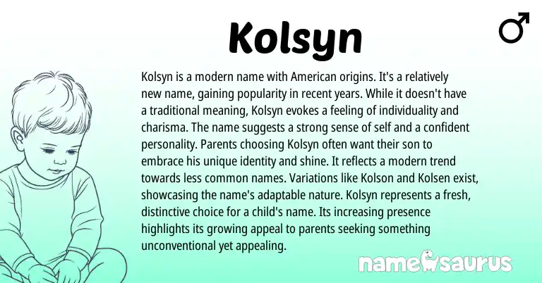 Infographic about Kolsyn name meaning, Kolsyn is a name from American origin(s).