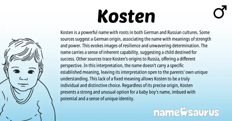 Infographic about Kosten name meaning, Kosten is a name from Germanic origin(s).