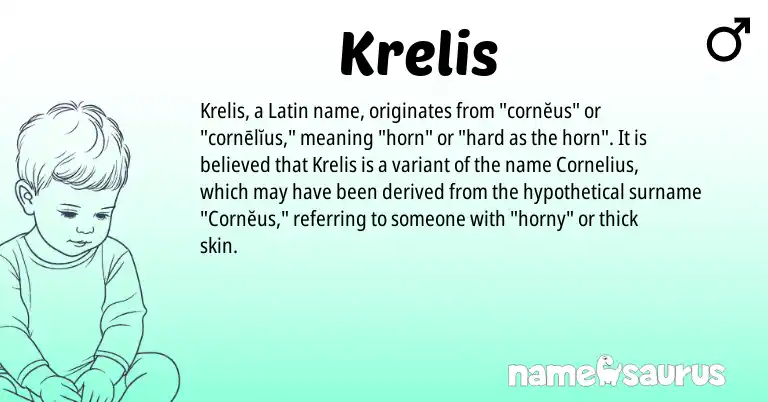 Infographic about Krelis name meaning, Krelis is a name from Latin origin(s).