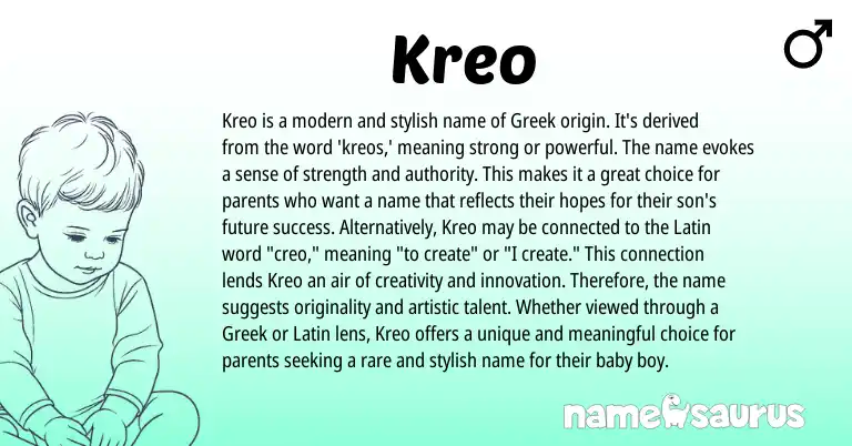 Infographic about Kreo name meaning, Kreo is a name from Croatian, Greek origin(s).