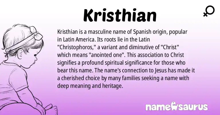 Infographic about Kristhian name meaning, Kristhian is a name from Spanish (Latin American) origin(s).