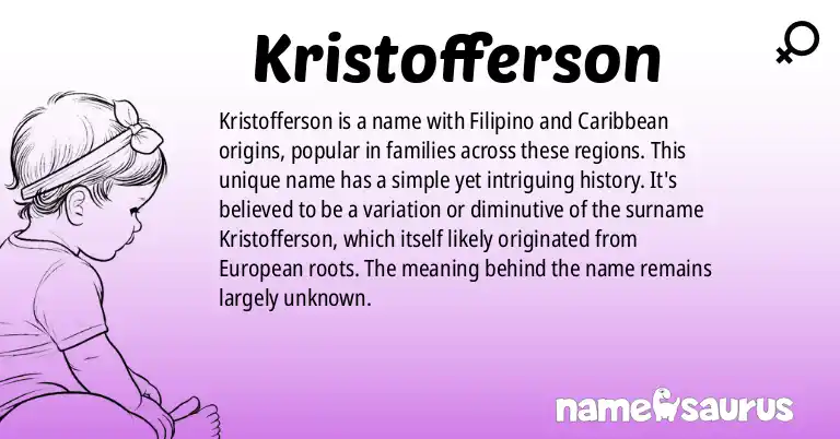Infographic about Kristofferson name meaning, Kristofferson is a name from Filipino, Caribbean origin(s).