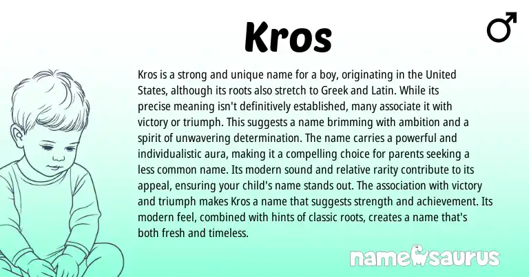 Infographic about Kros name meaning, Kros is a name from Greek, Latin origin(s).