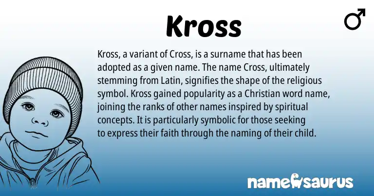 Infographic about Kross name meaning, Kross is a name from Latin origin(s).