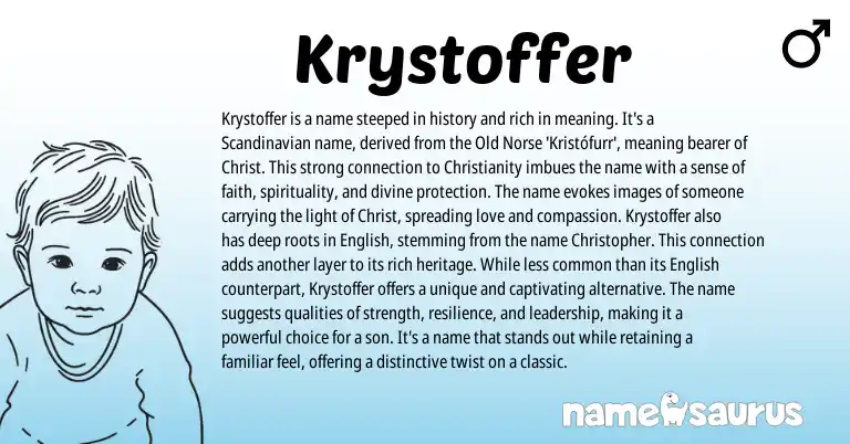 Infographic about Krystoffer name meaning, Krystoffer is a name from Scandinavian, Norse, Greek origin(s).