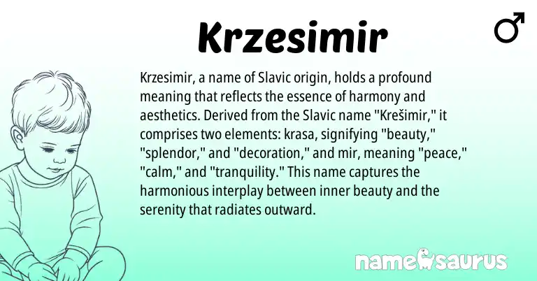 Infographic about Krzesimir name meaning, Krzesimir is a name from Slavic origin(s).