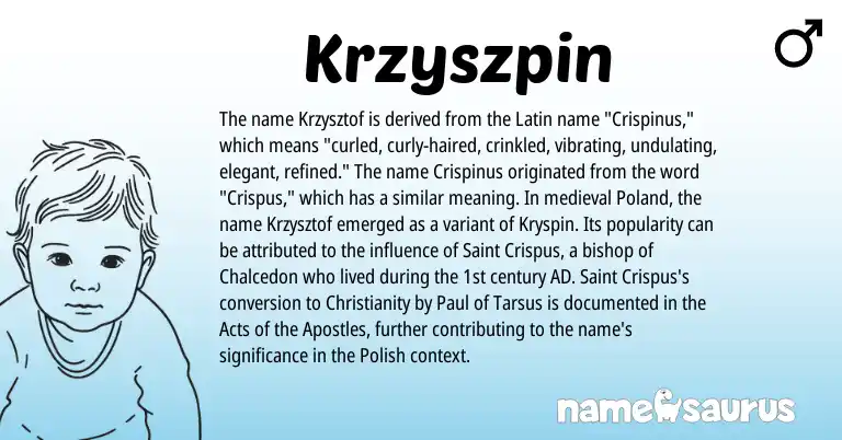 Infographic about Krzyszpin name meaning, Krzyszpin is a name from Polish, Christianity, Latin origin(s).