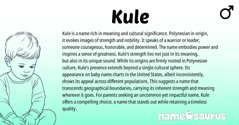 Infographic about Kule name meaning, Kule is a name from Polynesian origin(s).
