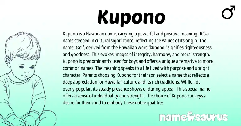 Infographic about Kupono name meaning, Kupono is a name from Hawaiian origin(s).