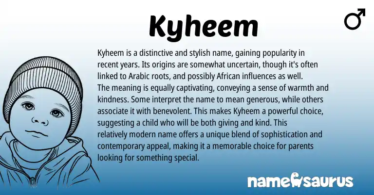 Infographic about Kyheem name meaning, Kyheem is a name from Arabic origin(s).