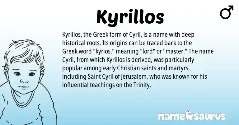 Infographic about Kyrillos name meaning, Kyrillos is a name from Greek origin(s).