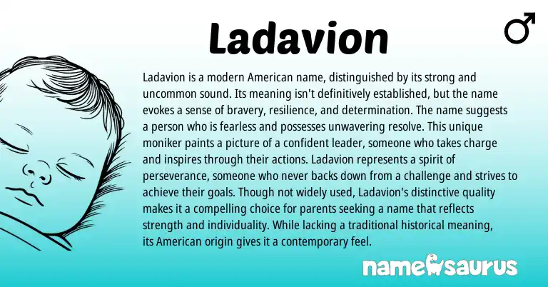 Infographic about Ladavion name meaning, Ladavion is a name from American origin(s).
