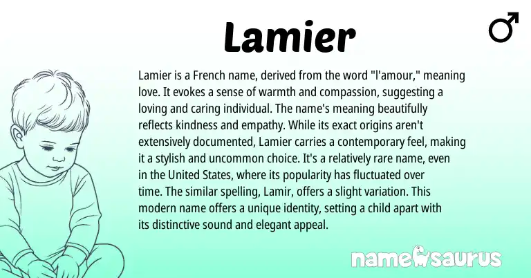 Infographic about Lamier name meaning, Lamier is a name from French origin(s).