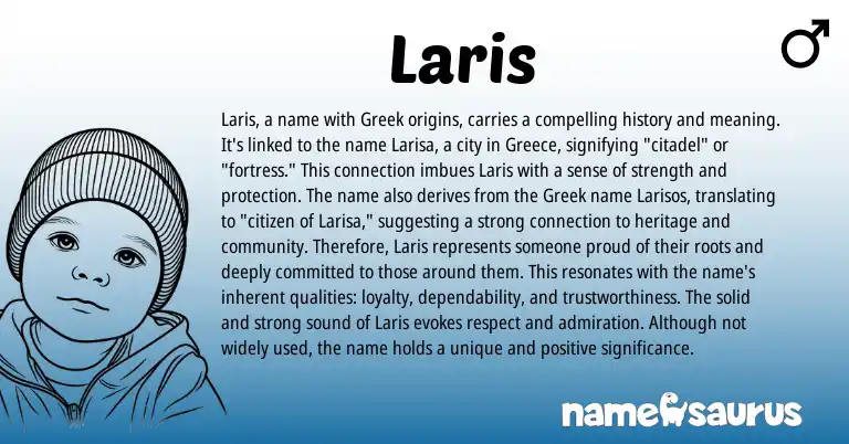 Infographic about Laris name meaning, Laris is a name from Slavic, Greek origin(s).