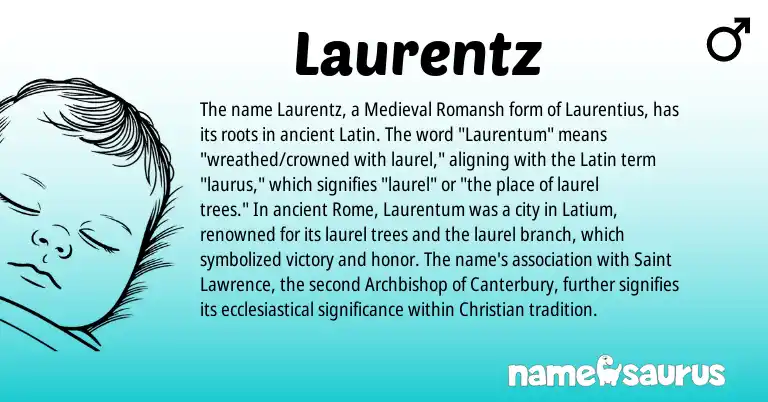 Infographic about Laurentz name meaning, Laurentz is a name from Medieval Romansh, Latin origin(s).
