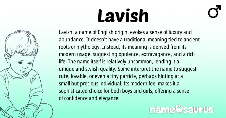 Infographic about Lavish name meaning, Lavish is a name from Indian, English origin(s).