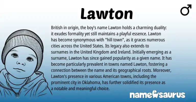 Infographic about Lawton name meaning, Lawton is a name from British, United States, Ireland, United Kingdom, American origin(s).
