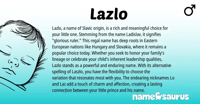 Infographic about Lazlo name meaning, Lazlo is a name from Eastern European, Slavic, Laz origin(s).